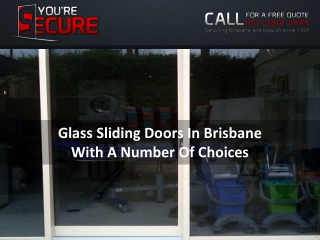 Glass Sliding Doors In Brisbane With A Number Of Choices