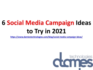 6 Social Media Campaign Ideas to Try in 2021