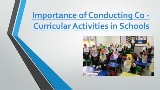 Importance of Conducting Co - Curricular Activities in Schools