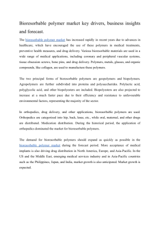 Bioresorbable polymer market key drivers, business insights and forecast.