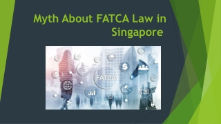 Myth about FATCA Law in Singapore