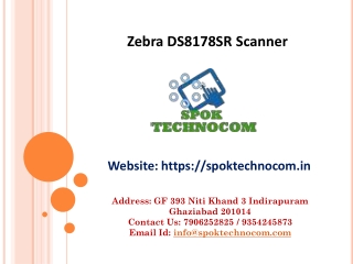 Zebra DS8178SR Scanner from SPOK Technocom