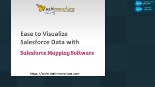 Ease to Visualize Salesforce Data with Salesforce Mapping Software