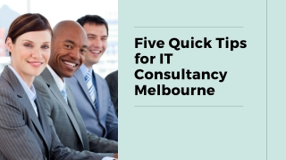 Five Quick Tips for IT Consultancy Melbourne