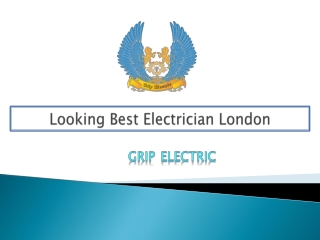 Looking Best Electrician London