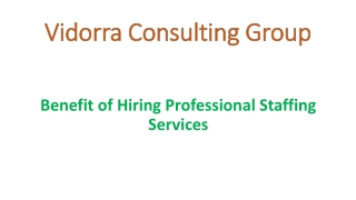 Benefit of Hiring Professional Staffing Services