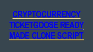 Readymade TicketGoosh Clone Script - CryptoCurrency Integrations