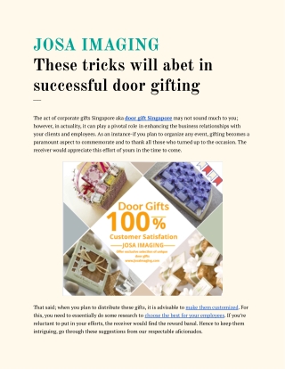 These tricks will abet in successful door gifting