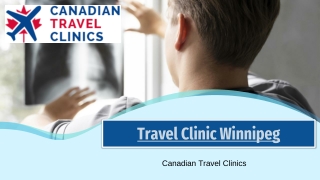 Travel Clinic Winnipeg – Canadian Travel Clinics