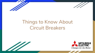 Things to Know About Circuit Breakers