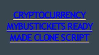 Readymade MyBusTicket Clone Script - CryptoCurrency Integrations