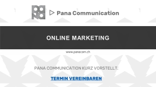 ONLINE MARKETING - ▷ Pana Communication