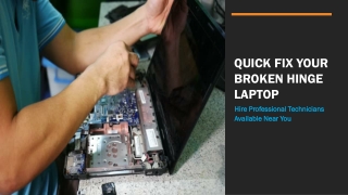 How to Quick Fix Your Broken Laptop Hinge in Covina?