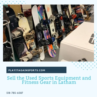 Sell the Used Sports Equipment and Fitness Gear in Latham