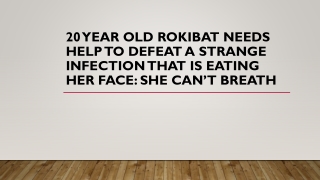 20 Year Old Rokibat Needs Help To Defeat A Strange Infection That Is Eating Her Face She Can’t Breath