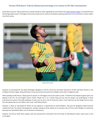 Former RCB player Tabraiz Shamsi put learnings over money in IPL like tournaments