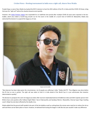 Hosting tournament in India was a right call, shares Ness Wadia