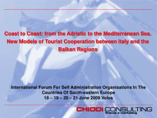 International Forum For Self Administration Organisations In The Countries Of South-eastern Europe 18 – 19 – 20 – 21 Jun