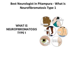 Best Neurologist in Pitampura - What is Neurofibromatosis Type 1