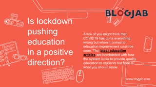 Is lockdown pushing education in a positive direction.pptx