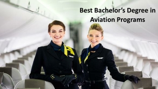 Best Bachelor’s Degree in Aviation Programs