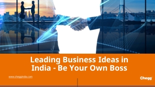 Leading Business Ideas in India - Be Your Own Boss-converted