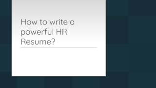 How to write a powerful HR Resume