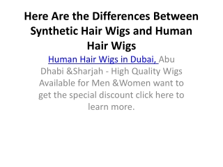 Differences Between Synthetic Hair Wigs  in dubai