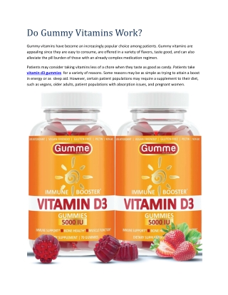 Do Gummy Vitamins Work?
