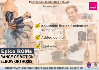 medi Epico Roms | Elbow Orthoses | Pushpanjali medi India Pvt Ltd