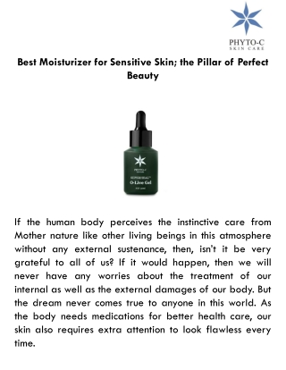 Best Moisturizer for Sensitive Skin; the Pillar of Perfect Beauty