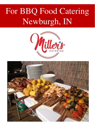 For BBQ Food Catering Newburgh, IN