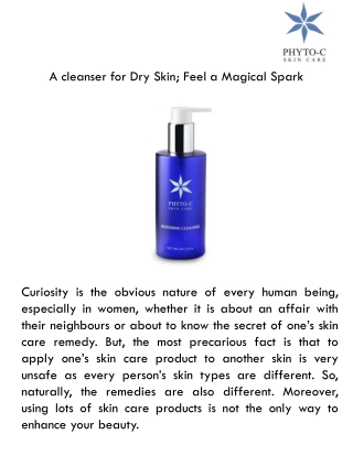 A cleanser for Dry Skin; Feel a Magical Spark