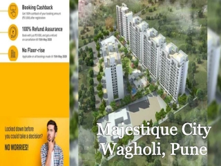 Majestique City | Call: 8448272360