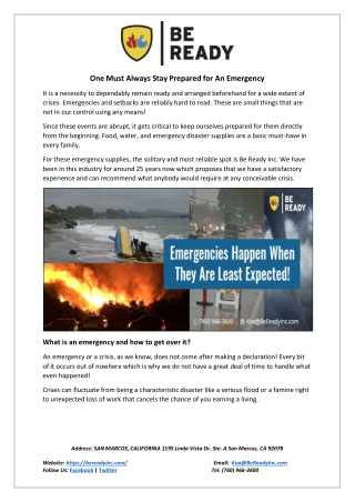 One Must Always Stay Prepared for An Emergency