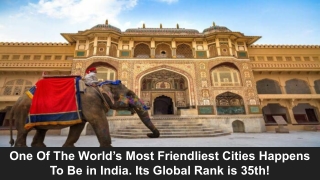 One Of The World’s Most Friendliest Cities Happens To Be in India. Its Global Ra