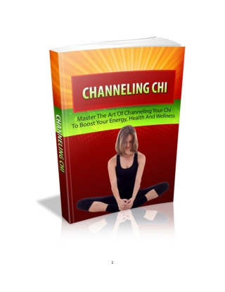 Master the Art of Channeling Chi