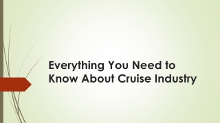 Everything You Need to Know About Cruise Industry