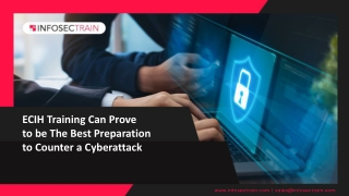 ECIH Training Can Prove to be The Best Preparation to Counter a Cyberattack