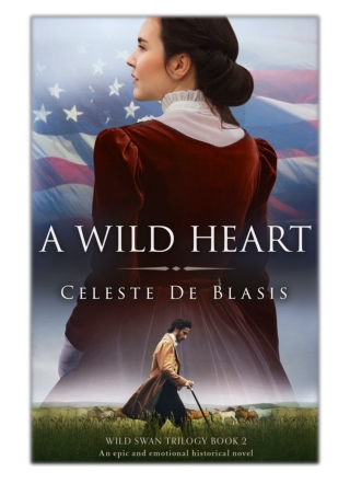 A Wild Heart By Celeste de Blasis PDF Download