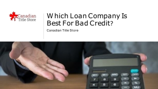 Which Loan Company Is Best For Bad Credit