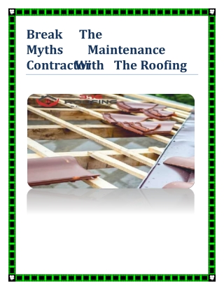 Break The Maintenance Myths With The Roofing Contractor