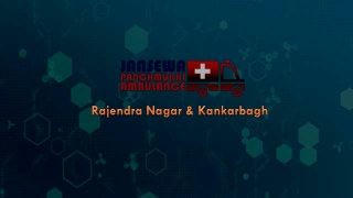 Highly-Advanced Ambulance from Rajendra Nagar and Kankarbagh at Low Cost