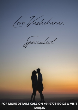 Vashikaran specialist|| Love vashikaran specialist|| call on  91 9776190123