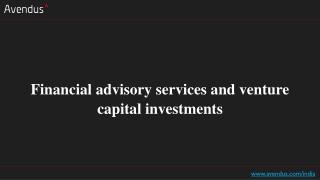 Financial advisory services and venture capital investments