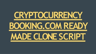 Readymade Booking.com Clone Script -  Cryptocurrency Integrations