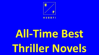 All-Time Best Thriller Novels