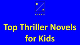 Top Thriller Novels for Kids