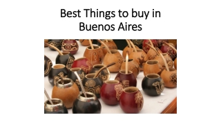 Best Things to buy in Buenos Aries