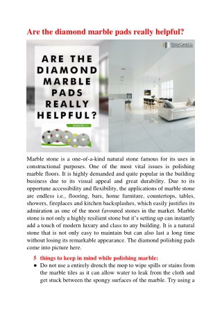 Are the diamond marble pads really helpful?